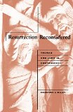 Resurrection Reconsidered: Thomas and John in Controversy