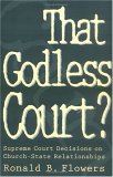 That Godless Court?