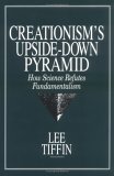 Creationism's Upside-Down Pyramid