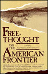 Freethought on the American Frontier