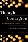 Thought Contagion: How Belief Spreads Through Society