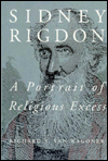Sidney Rigdon: A Portrait of Religious Excess