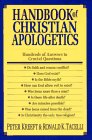 Handbook of Christian Apologetics: Hundreds of Answers to Crucial Questions