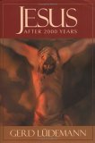 Jesus After 2000 Years
